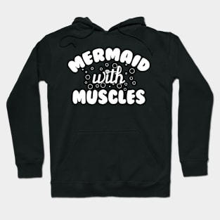 Mermaid With Muscles Hoodie